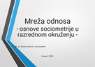 FESTIVAL ZNANOSTI - Mreža odnosa - osnove sociometrije u razrednom okruženju